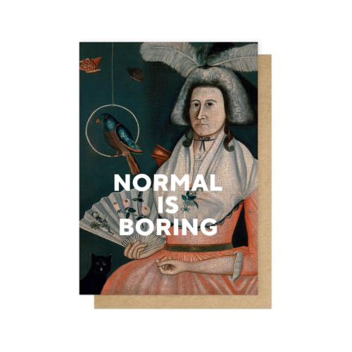 normal is boring greeting card by east end prints