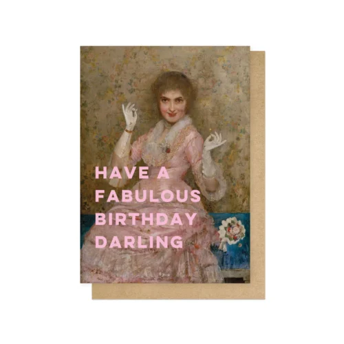 Have a Fabulous Birthday darling greeting card